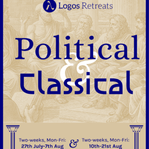 Summer Retreat Combo - Classical & Political Thought, 27th July - 21st Aug 2026